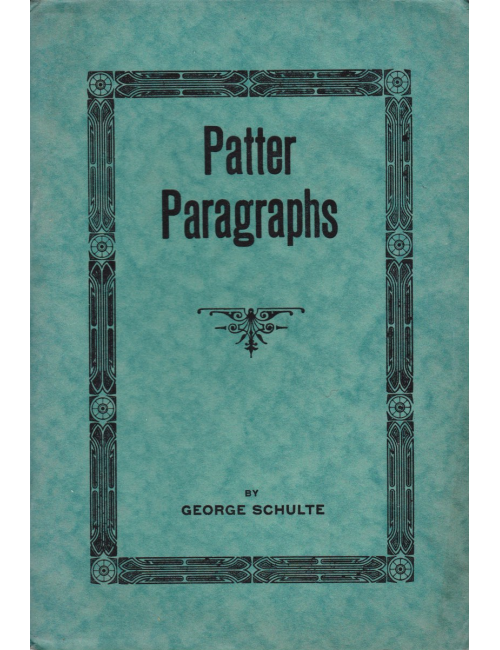PATTER PARAGRAPHS by GEORGE SCHULTE
