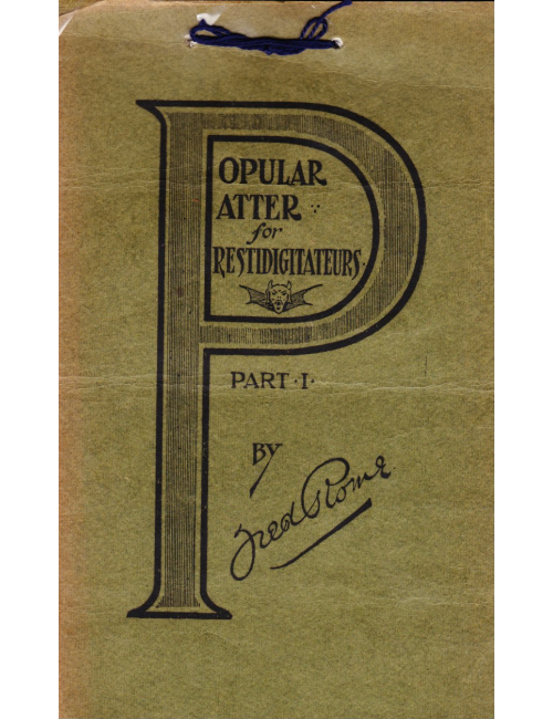 POPULAR PATTER FOR PRESTIDIGITATEURS PART I by FRED ROME