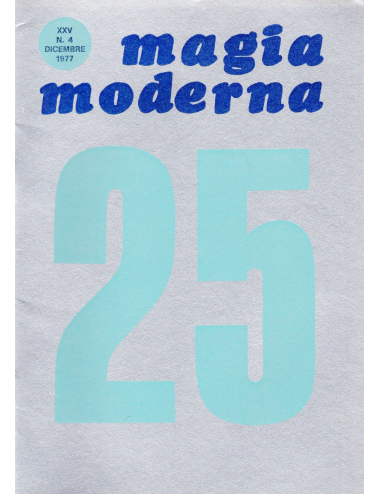 MAGIA MODERNA XXV N. 4 DECEMBRE 1977