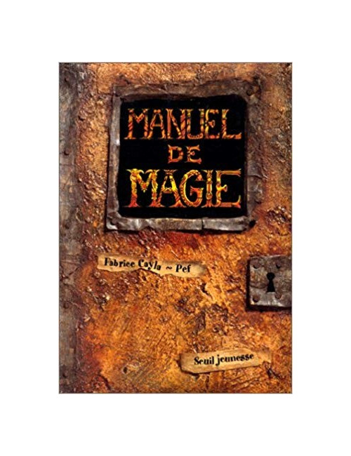 MANUEL DE MAGIE (Fabrice Cayla)