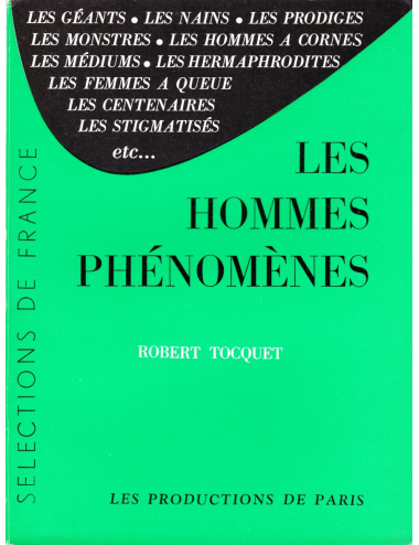 LES HOMMES PHÉNOMÈNES (ROBERT TOCQUET)