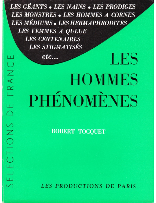 LES HOMMES PHÉNOMÈNES (ROBERT TOCQUET)