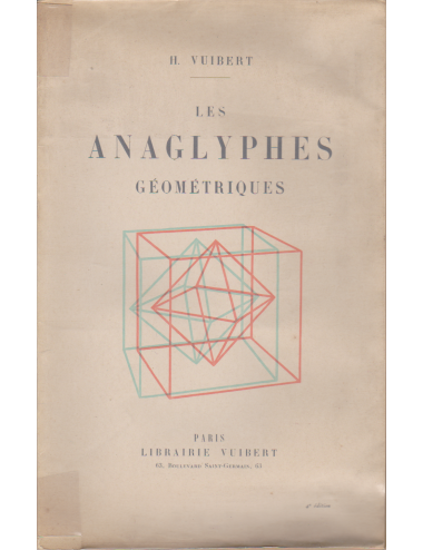 LES ANAGLYPHES GEOMETRIQUES (H. VUIBERT)