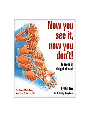 Now you see it, now you don't! Lesson in sleight of hand (Bill Tarr)