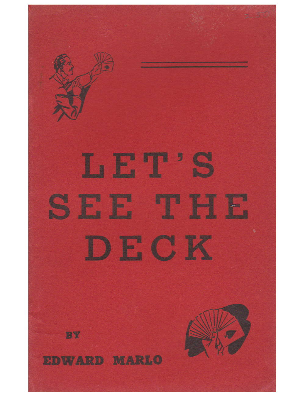 LET'S SEE THE DECK BY EDWARD MARLO