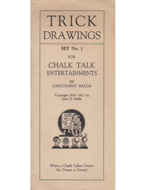 TRICK DRAWINGS SET No. 1 FOR CHALK TALK ENTERTAINMENTS BY CARTOONIST BALDA