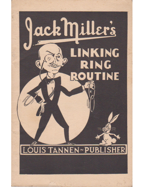 Jack Miller's LINKING RING ROUTINE