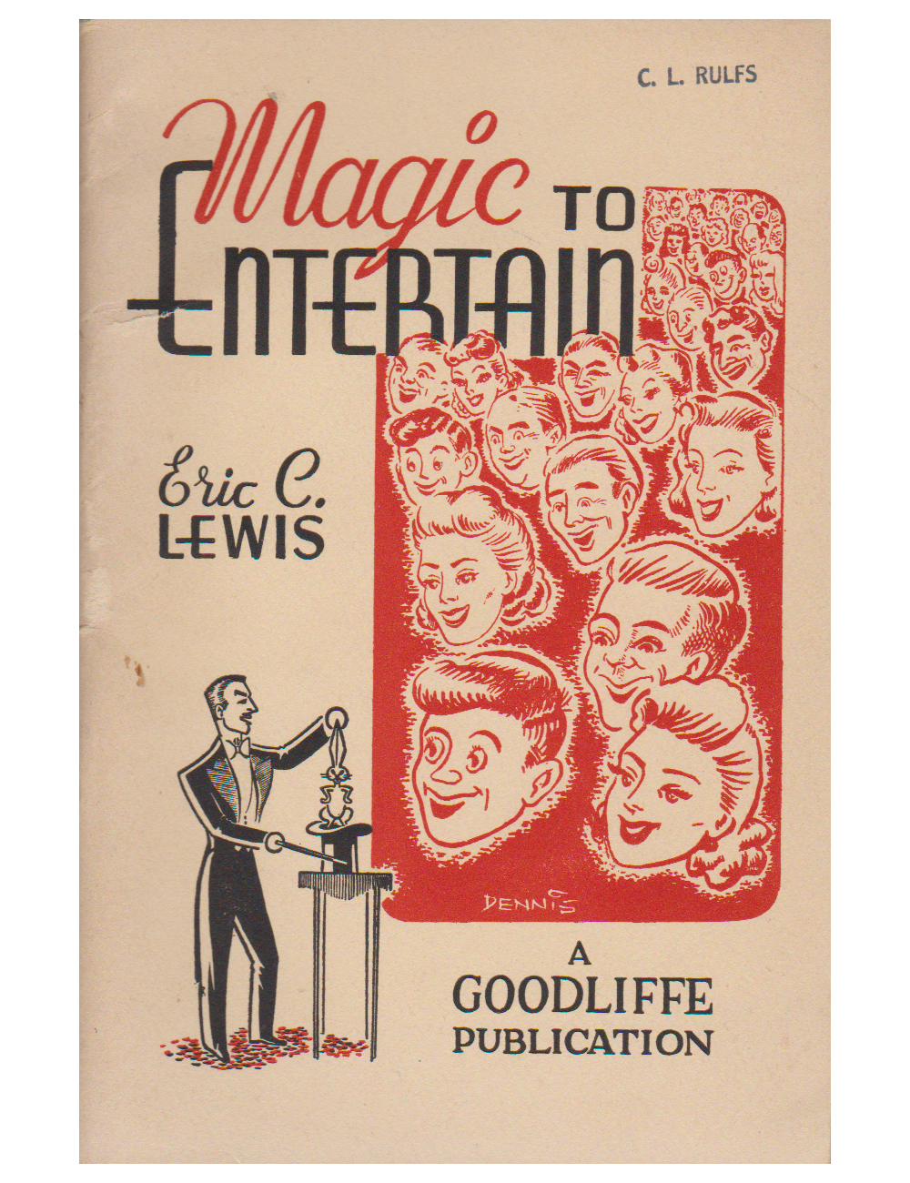 MAGIC TO ENTERTAIN (ERIC C. LEWIS)