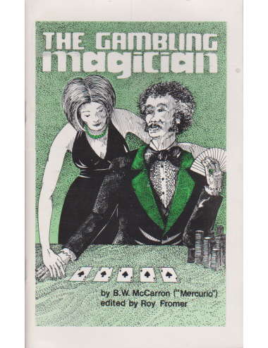 THE GAMBLING MAGICIAN (B.W. McCarron)