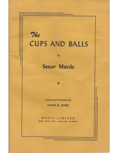 THE CUPS AND BALLS by Senor Mardo
