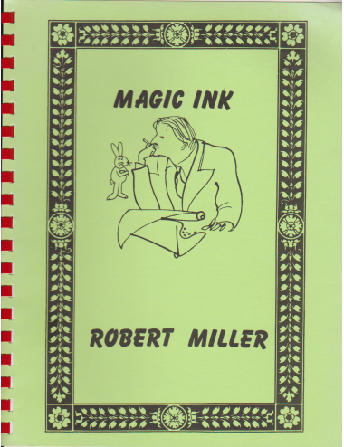 MAGIC INK - ROBERT MILLER