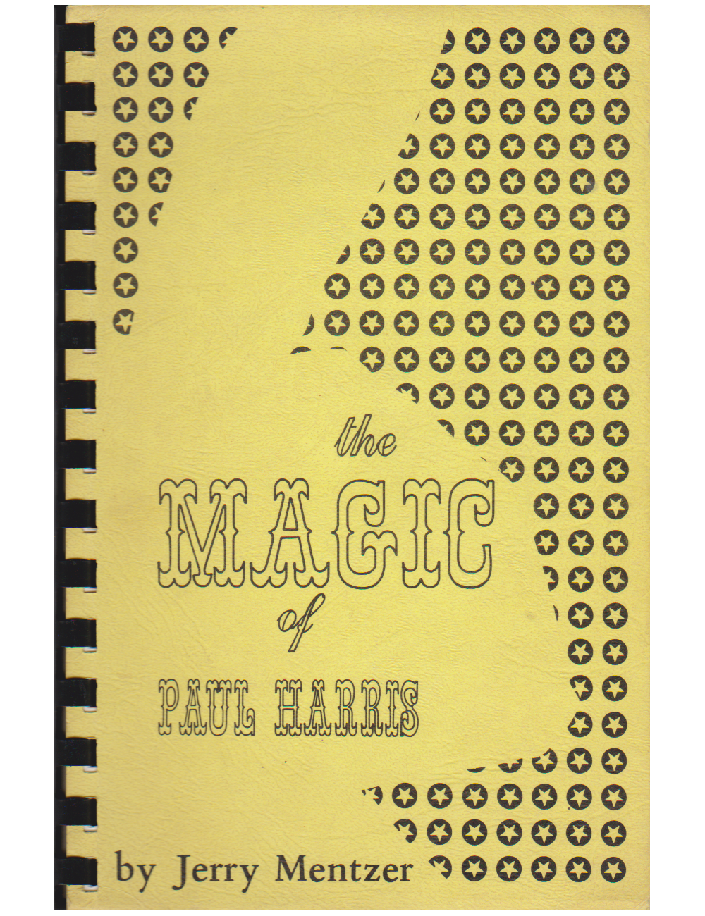 THE MAGIC OF PAUL HARRIS (Jerry Mentzer)