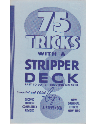 75 TRICKS WITH A STRIPPER DECK (AL STEVENSON)