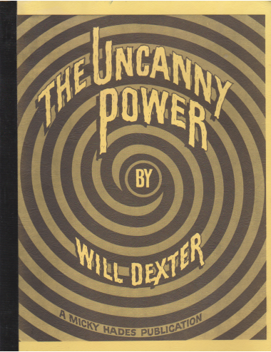 THE UNCANNY POWER BY WILL DEXTER