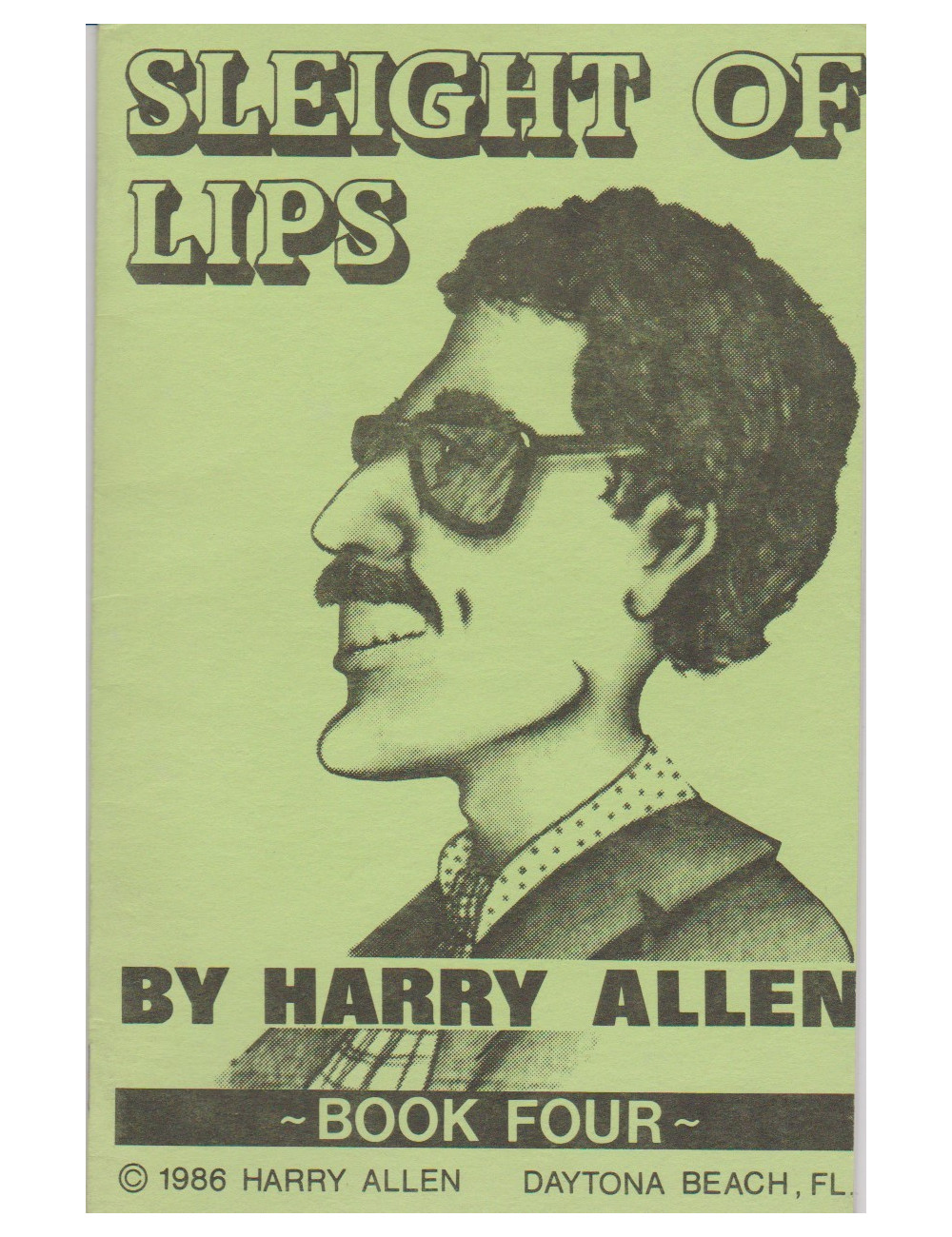 SLEIGHT OF LIPS (HARRY ALLEN)