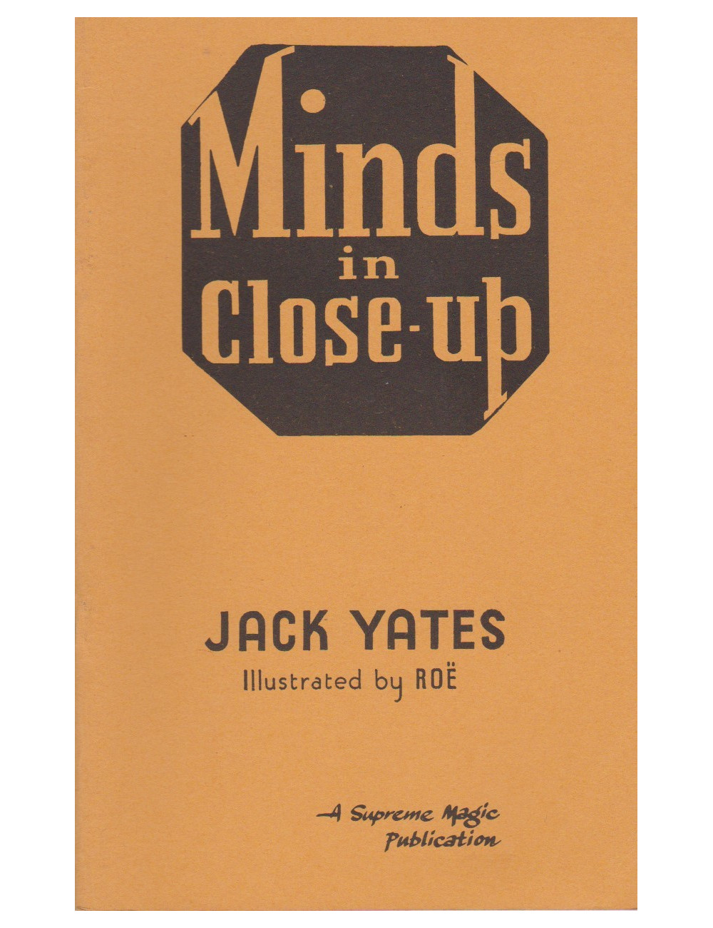 MINDS IN CLOSE-UP (JACK YATES)