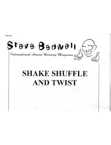 SHAKE SHUFFLE AND TWIST (STEVE BEDWELL)