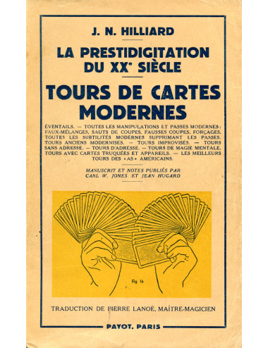 LA PRESTIDIGITATION DU XXè SIECLE - TOURS DE CARTES MODERNES (J. N. HILLIARD)