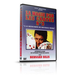 DVD LA MAGIE PAR LES CARTES N° 3 (Bernard Bilis)