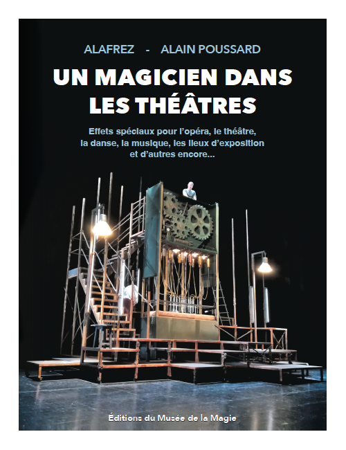 Un magicien dans les théâtres - Alafrez et Alain Poussard