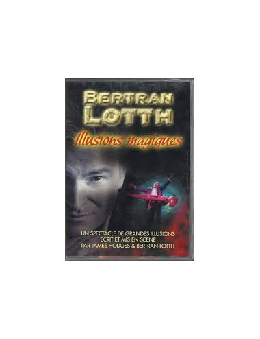 DVD ILLUSIONS MAGIQUES - BERTRAN LOTTH