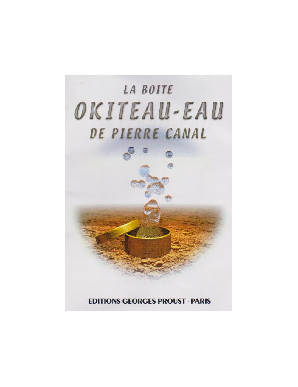 LA BOITE OKITEAU-EAU DE PIERRE CANAL