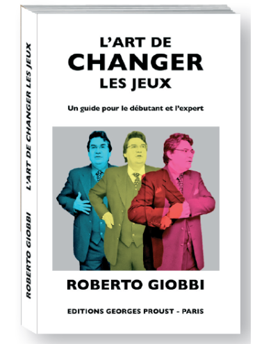 L'ART DE CHANGER LES JEUX
