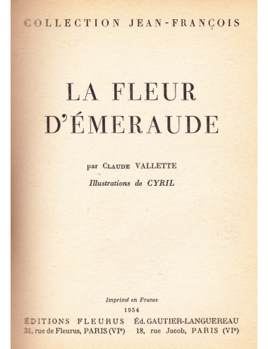 FLEUR D'EMERAUDE (LA), VALLETTE Claude