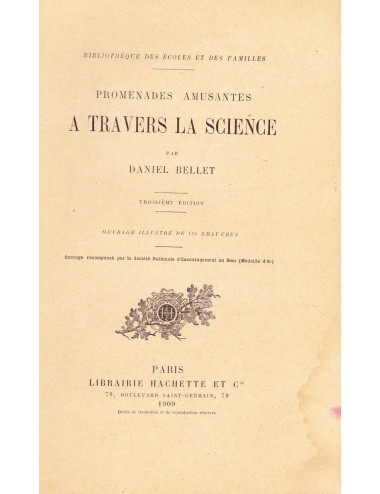PROMENADES AMUSANTES A TRAVERS LA SCIENCE (Daniel Bellet)
