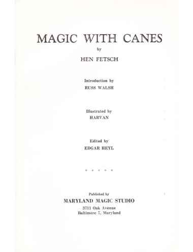 MAGIC WITH CANES (Hen Fetsch)