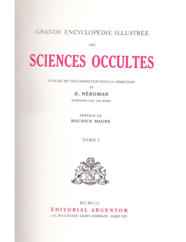 GRANDE ENCYCLOPEDIE ILLUSTREE DES SCIENCES OCCULTES Tome 1 + Tome 2 (D. Néroman)