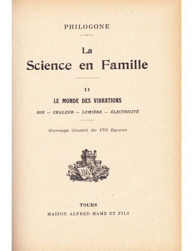 LA SCIENCE EN FAMILLE. LE...