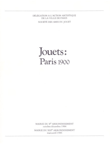 JOUETS : PARIS 1900