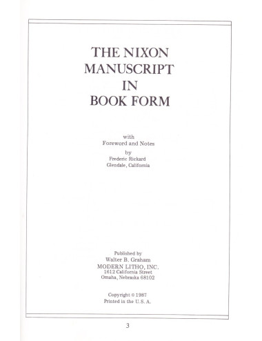 THE NIXON MANUSCRIPT IN BOOK FORM (Frederic Rickard, Glendale, California)